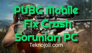 PUBG Mobile Fix Crash Sorunları PC
