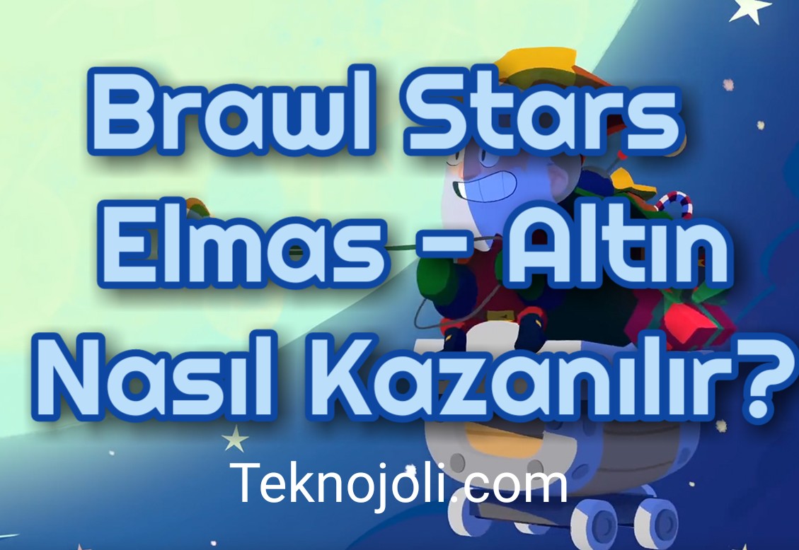 brawl-stars-elmas-altin-nasil-kazanilir